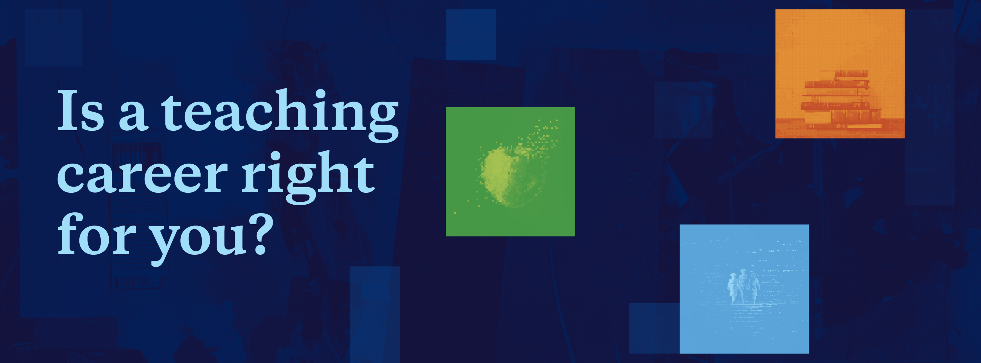 Career Considerations: Teacher