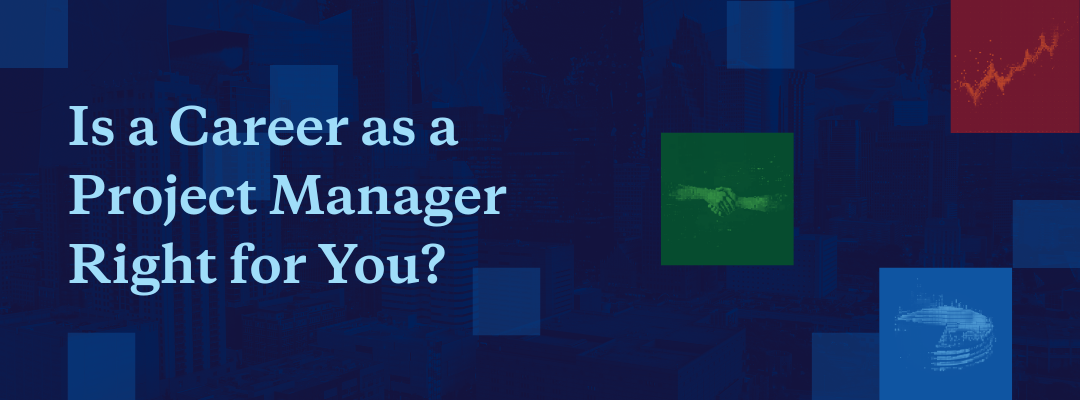 Career Considerations: Project Manager